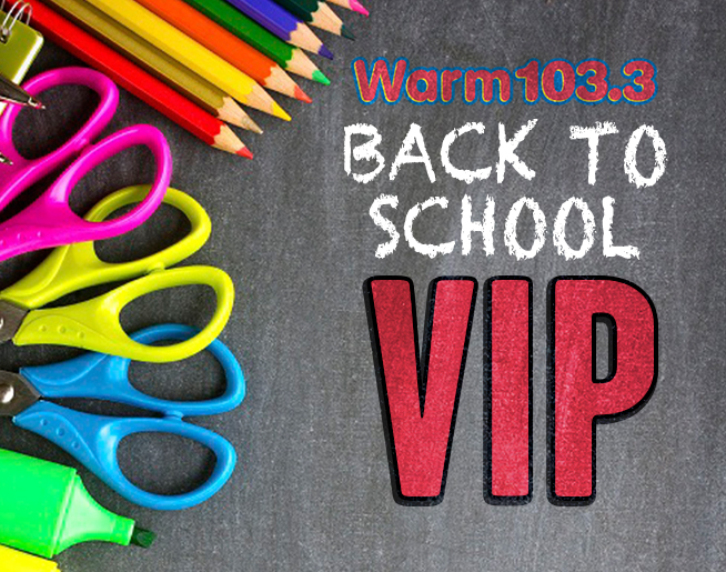 Nominate Your Child to be the WARM 103.3 Back to School VIP